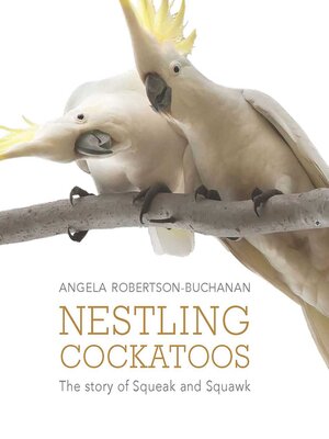 cover image of Nestling Cockatoos
